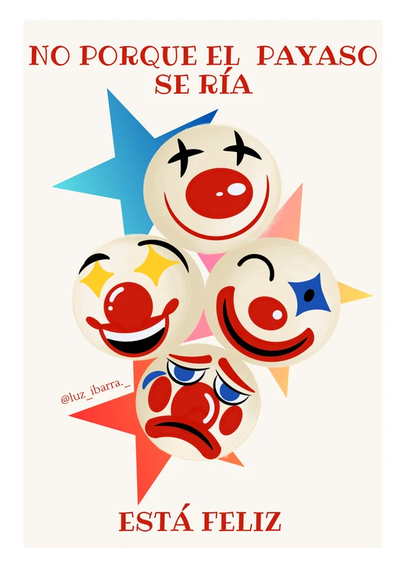 No porque el payaso se ría está feliz