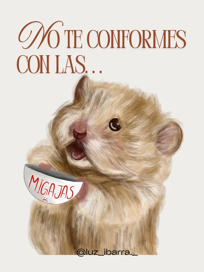 No te conformes con las migajas